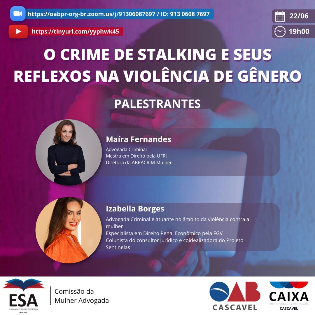 O CRIME DE STALKING E SEUS REFLEXOS NA VIOLÊNCIA DE GÊNERO